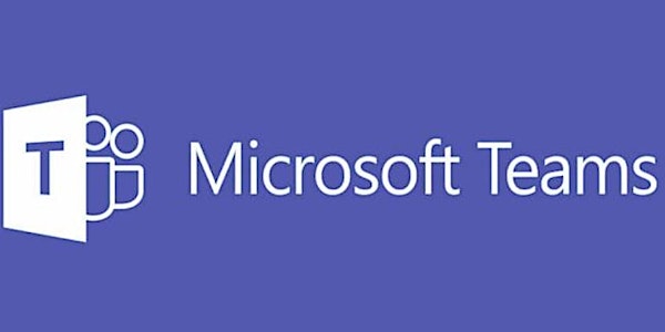 Workshop 2 - Getting the Most out of Microsoft Teams