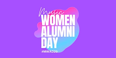 Music Women Alumni Day 2020 primary image
