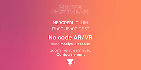 Image principale de Masterclass No-Code AR/VR par Minsar et Contournement
