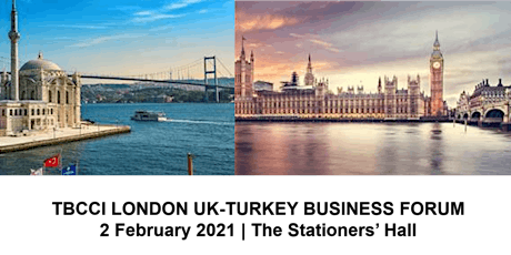 TBCCI London UK-Turkey Business Forum primary image