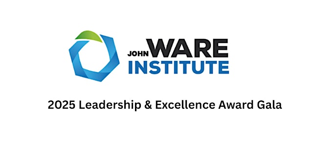 Image principale de LEAD 2026: John Ware Institute Leadership Excellence Gala & 5th Anniversary