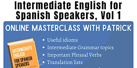 Imagen principal de Masterclass con Patrick: Intermediate English for Spanish speakers