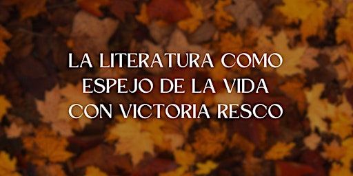 Imagen principal de La literatura como espejo de la vida