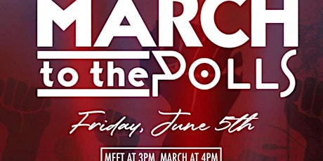 March to the Polls