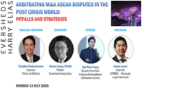 ARBITRATING M&A ASEAN DISPUTES IN THE POST CRISIS WORLD