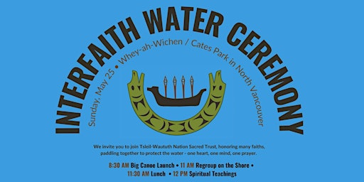 Immagine principale di Interfaith Water Ceremony hosted by the Tsleil-Waututh Nation Sacred Trust