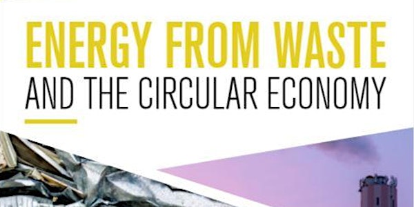 Energy from Waste & the Circular Economy - a Birmingham Policy Commission