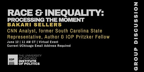 Race & Inequality: Processing the Moment with Bakari Sellers primary image