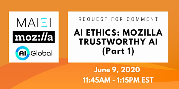 AI Ethics: Mozilla RFC for Trustworthy AI (Part 1)