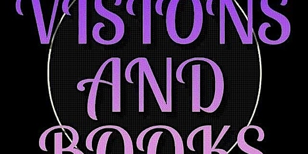 Visions and Books- Pop Up  And Shop (Only)