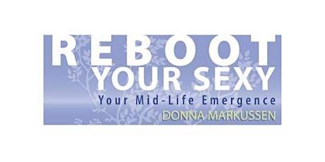 Imagen principal de Reboot Your Sexy - Healthy Aging from the Inside Out