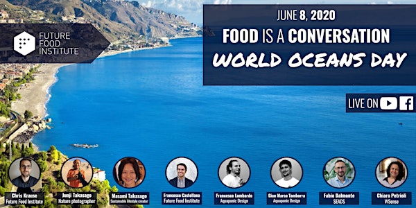 Food is a Conversation: World Oceans Day