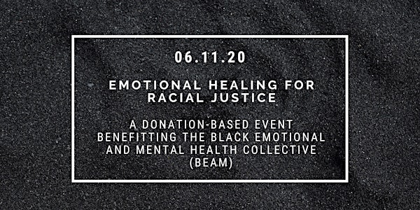 Emotional Healing for Racial Justice