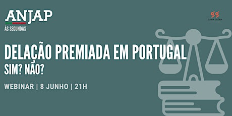 Imagem principal de Delação Premiada em Portugal: Sim ou Não?