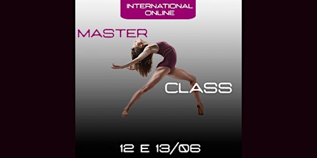 Imagem principal do evento INTERNATIONAL ONLINE MASTER CLASS  - DANÇA