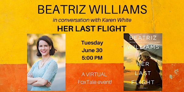 Virtual: Beatriz Williams in conversation with Karen White