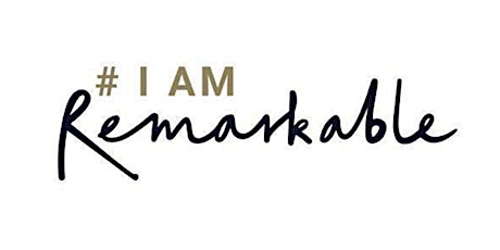 #IamRemarkable [Non TEAM] - Jun 16 (6:30pm-8:00pm EDT) primary image