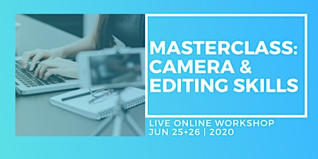 Masterclass in Business Video - Live Online Two-Day Workshop primary image