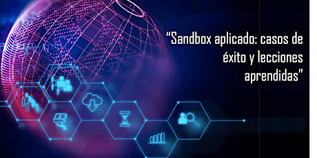 Imagen principal de Sandbox aplicado: Casos de éxito y lecciones aprendidas
