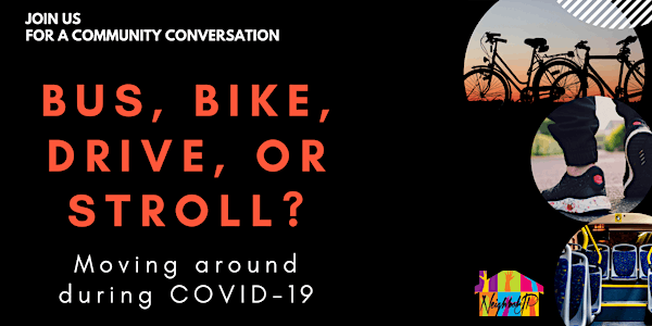 Community Conversation: Moving around during COVID-19