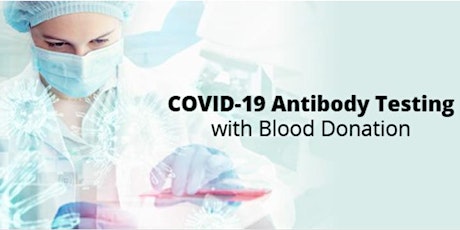 Blood Drive w/ Covid-19 Antibody Testing primary image