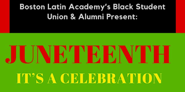 Juneteenth Celebration for BLA students & Alumni
