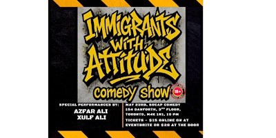 Immigrants With Attitude - A Stand Up Comedy Show primary image