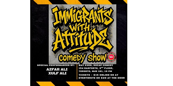Immigrants With Attitude - A Stand Up Comedy Show