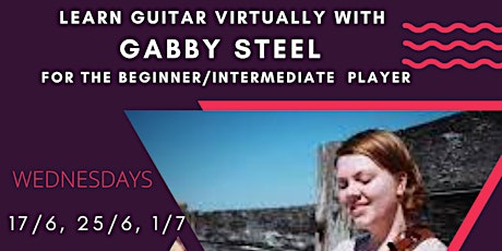 Level Up - Zoom Sessions - Learn Guitar with Gabby Steel primary image
