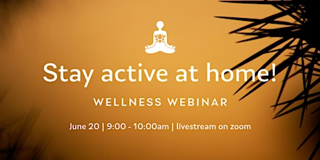 Wellness Webinar: Stay Active at Home! primary image