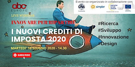 Immagine principale di Innovare per Ripartire, I nuovi Crediti di Imposta 2020. 