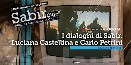 Immagine principale di I dialoghi di Sabir. Luciana Castellina e Carlo Petrini 