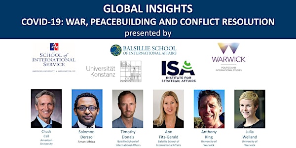 Global Insights: "COVID-19: War, Peacebuilding and Conflict Resolution"