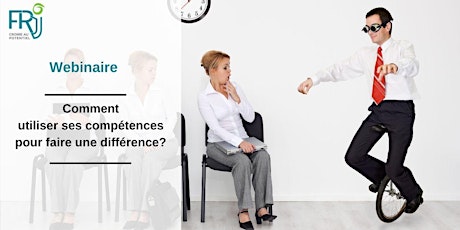 Webinaire "Comment utiliser ses compétences pour faire une différence ?" primary image