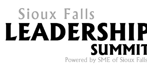 Sioux Falls Leadership Summit Powered by SME Sioux Falls