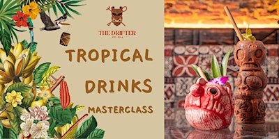 Image principale de Tropical Drinks Masterclass