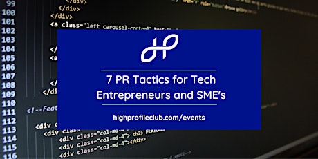 Webinar: 7 PR Tactics for Tech Entrepreneurs and SME's primary image