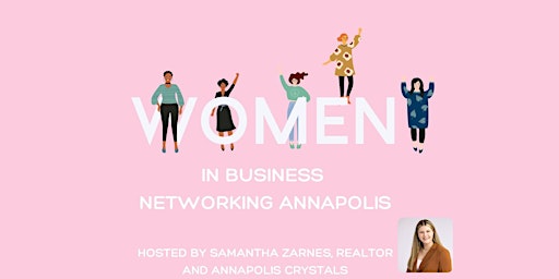 Image principale de Women in Business Networking Annapolis