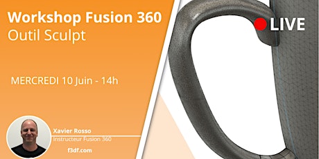 Image principale de Workshop Fusion 360 - Outil Sculpt (Live classroom)