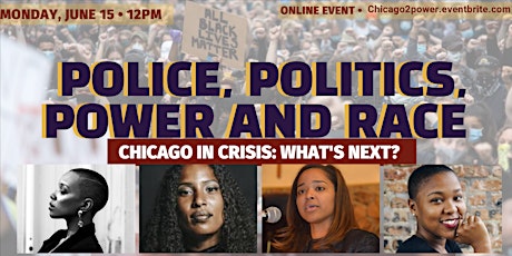 Hauptbild für Police, Politics, Power and Race: Chicago In Crisis