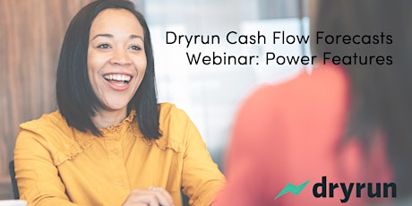 Dryrun Cash Flow Forecasts: Power Features primary image