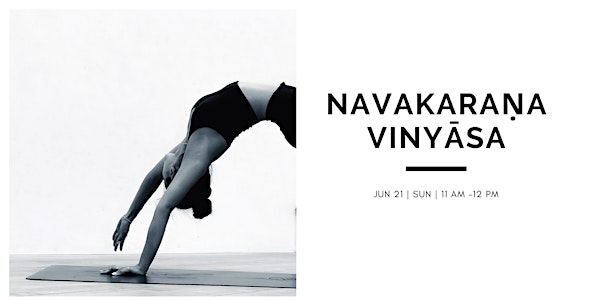 Navakaraṇa Vinyāsa - Yoga Practice