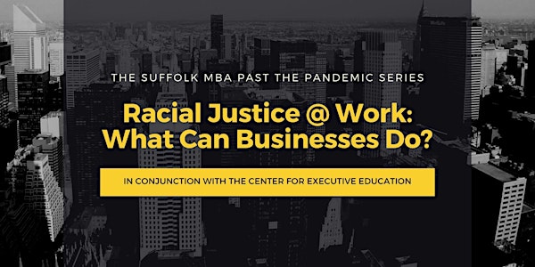 Racial Justice @ Work: What Can Businesses Do?