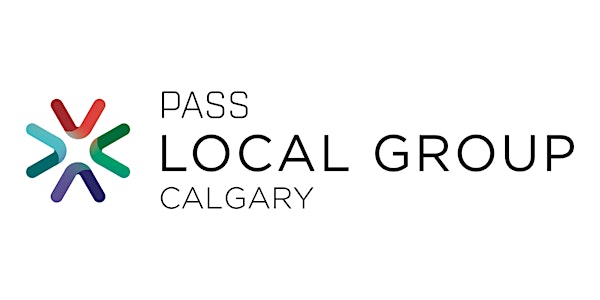 Calgary PASS User Group - 24 June 2020