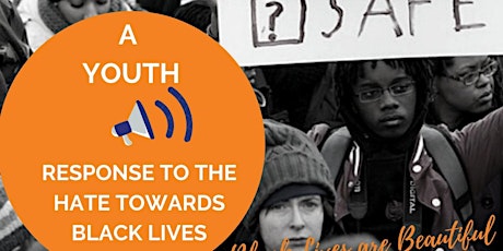 A Youth Response to the Hate Towards Black Lives primary image