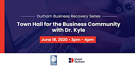 Town Hall for the Business Community with Dr. Kyle