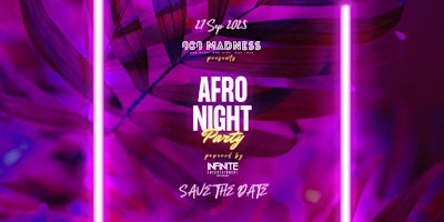 Image principale de AFRO NIGHT PARTY / 27.09.2025
