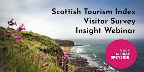 Scottish Tourism Index - Webinar with 56 Degree Insight
