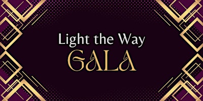 Image principale de Light the Way Gala