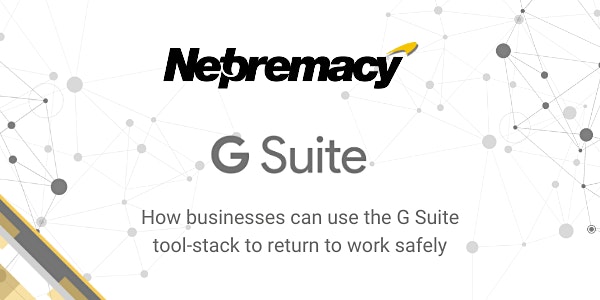 How businesses can use the G Suite tool-stack to return to work